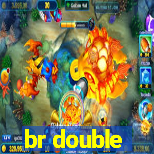 br double